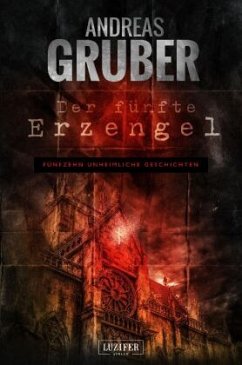 Der fünfte Erzengel - Gruber, Andreas