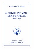 Alchimie und Magie der Ernährung - Hrani Yoga (eBook, ePUB)