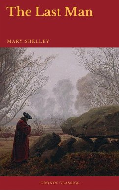 The Last Man (Cronos Classics) (eBook, ePUB) - Shelley, Mary; Classics, Cronos
