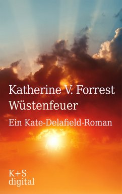 Wüstenfeuer (eBook, ePUB) - Forrest, Katherine V.