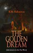 THE GOLDEN DREAM (Adventures in the Far... - Bild 1