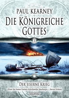 Der eiserne Krieg / Die Königreiche Gottes Bd.3 (eBook, ePUB) - Kearney, Paul