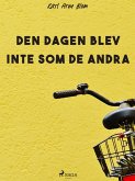 Den dagen blev inte som de andra (eBook, ePUB) Den dagen blev inte som de andra (eBook, ePUB)