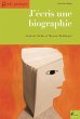 J'écris une biographie (eBook, ePUB) - Bild 1