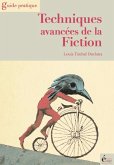 Techniques avancées de la fiction (eBook, ePUB)