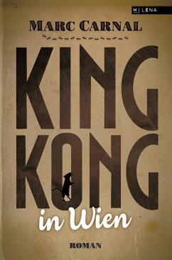 King Kong in Wien (eBook, ePUB) - Carnal, Marc