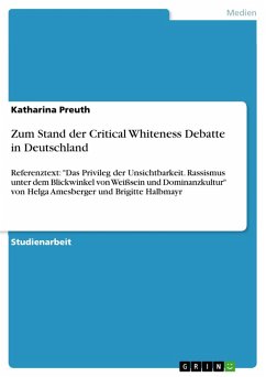 Zum Stand der Critical Whiteness Debatte in Deutschland (eBook, PDF) - Preuth, Katharina