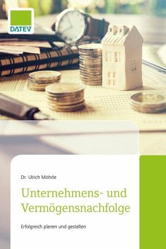 Unternehmens- und Vermögensnachfolge (eBook, ePUB) - Möhrle, Ulrich