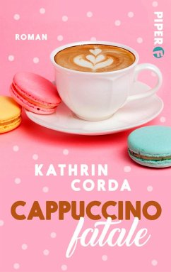 Cappuccino fatale (eBook, ePUB) - Corda, Kathrin