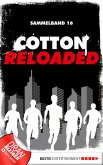 Cotton Reloaded - Sammelband 16 (eBook, ePUB)