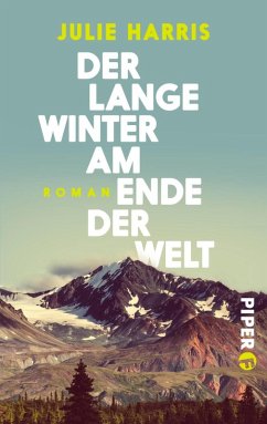 Der lange Winter am Ende der Welt (eBook, ePUB) - Harris, Julie