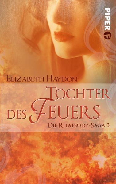 Tochter des Feuers / Rhapsody-Saga Bd.3 (eBook, ePUB)