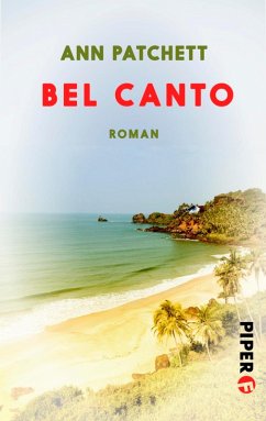 Bel Canto (eBook, ePUB) - Patchett, Ann