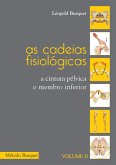 As cadeias fisiológicas- o membro inferior (eBook, ePUB)