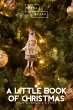 A Little Book of Christmas (eBook, ePUB) - Bild 1