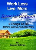 9 Things To Do Before During And After Work (eBook, ePUB)