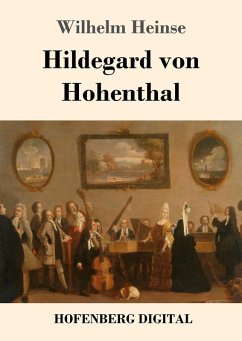 Hildegard von Hohenthal (eBook, ePUB) - Heinse, Wilhelm