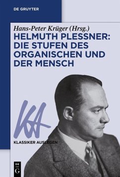 Helmuth Plessner: Die Stufen des Organischen und der Mensch (eBook, PDF) - Krüger, Hans-Peter