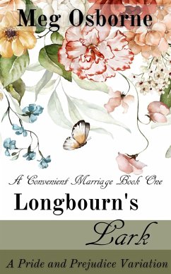 Longbourn's Lark (A Convenient Marriage, #1) (eBook, ePUB) - Osborne, Meg