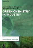 Green Chemistry in Industry