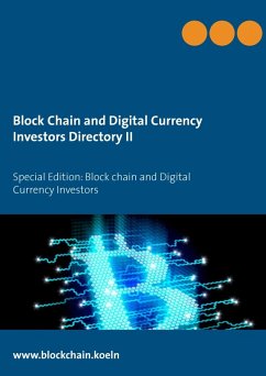 Block Chain and Digital Currency Investors Directory II (eBook, ePUB)