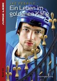 Ein Leben im goldenen Käfig (eBook, ePUB)