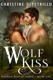 Wolf Kiss (Warrior Wolves, #1) (eBook, ePUB)