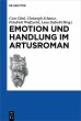 Emotion und Handlung im Artusroman... - Bild 1