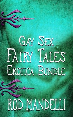 Cover Gay Sex Fairy Tales Erotica Bundle (eBook, ePUB)