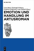Emotion und Handlung im Artusroman (eBook, ePUB)