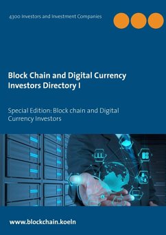 Block Chain and Digital Currency Investors Directory (eBook, ePUB)