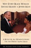 Why Every Black Woman Should Marry a Jewish Man (eBook, ePUB)
