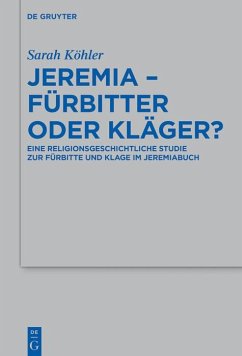 Jeremia - Fürbitter oder Kläger? (eBook, PDF) - Köhler, Sarah