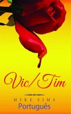 Vic e Tim (eBook, ePUB)