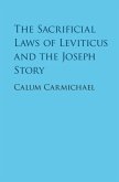 Sacrificial Laws of Leviticus and the Joseph Story (eBook, PDF)