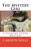 The Mystery Girl (eBook, ePUB) The Mystery Girl (eBook, ePUB)