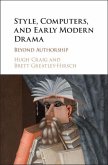 Style, Computers, and Early Modern Drama (eBook, ePUB)