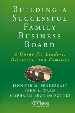 Building a Successful Family Business Board (eBook, PDF) - Pendergast, J.; Ward, J.; Loparo, Kenneth A.