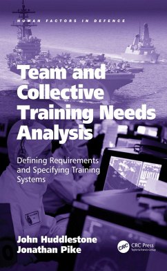 Team and Collective Training Needs Analysis (eBook, ePUB) - Huddlestone, John; Pike, Jonathan