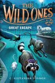 The Wild Ones: Great Escape (eBook, ePUB)