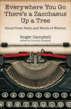 Cover Everywhere You Go There's a Zacchaeus Up a Tree (eBook, ePUB)