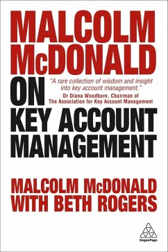 Malcolm McDonald on Key Account Management (eBook, ePUB) - McDonald, Malcolm; Rogers, Beth