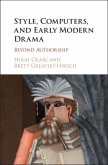 Style, Computers, and Early Modern Drama (eBook, PDF)