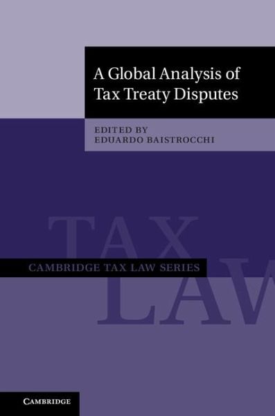 Global Analysis of Tax Treaty Disputes (eBook, ePUB) Global Analysis of Tax Treaty Disputes (eBook, ePUB)