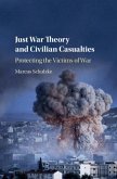 Just War Theory and Civilian Casualties (eBook, PDF)