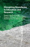Disrupting Boundaries in Education and Research (eBook, PDF)