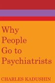 Why People Go to Psychiatrists (eBook, PDF)