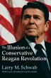 The Illusion of a Conservative Reagan... - Bild 1