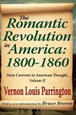 The Romantic Revolution in America: 1800-1860 (eBook, PDF)