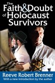 The Faith and Doubt of Holocaust Survivors (eBook, ePUB)